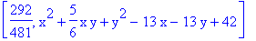 [292/481, x^2+5/6*x*y+y^2-13*x-13*y+42]
